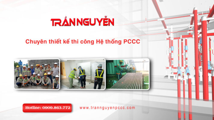 Thiết kế thi công Hệ thống PCCC trọn gói Báo giá tốt - Tiêu chuẩn 2025